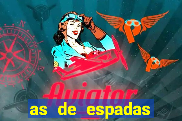 as de espadas tarot conselho